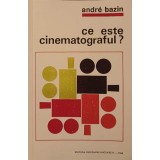 CE ESTE CINEMATOGRAFUL?-ANDRE BAZIN-226428