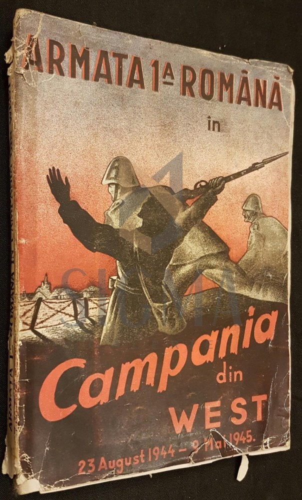ARMATA I-A ROMANA IN CAMPANIA DIN VEST (23 AUGUST 1944-9 MAI 1945) |  Okazii.ro