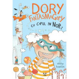 Dory Fantasmagory. Cu capul in nori , Abby Hanlon, Epica