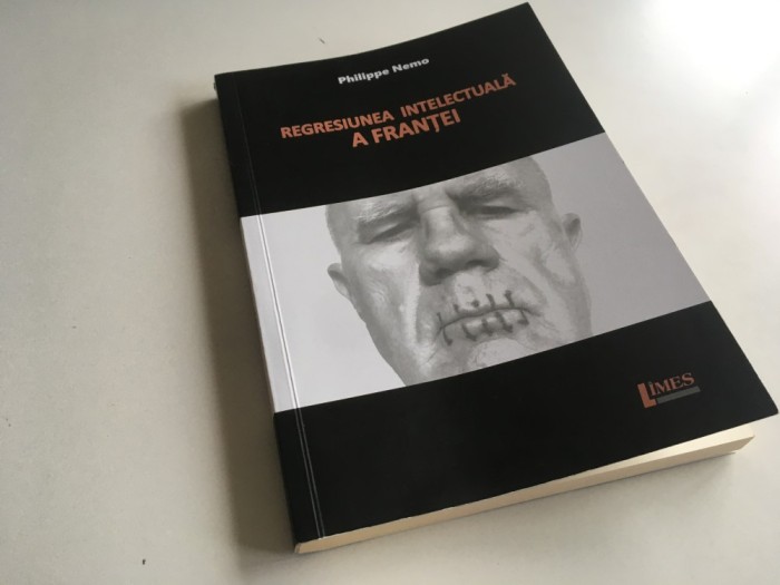 PHILIPPE NEMO, REGRESIUNEA INTELECTUALA A FRANTEI. TRADUCERE SI PREFATA DE DAN CULCER