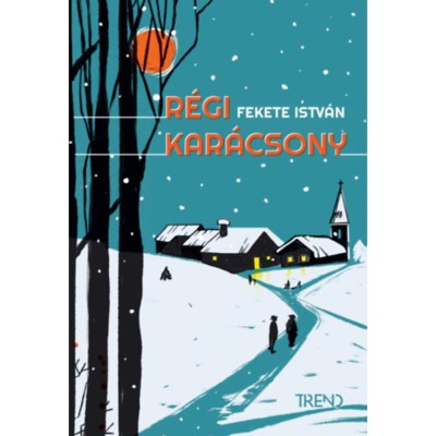 R&amp;eacute;gi kar&amp;aacute;csony - Fekete Istv&amp;aacute;n foto