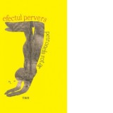 Efectul pervers - Petronela Rotar