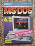 Ms-dos 6.2 Pentru Incepatori - Jennifer Fulton