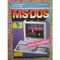 Ms-dos 6.2 Pentru Incepatori - Jennifer Fulton