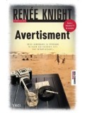 Cumpara ieftin Avertisment. Orice asemanare cu persoane in viata sau decedate este pur intamplatoare&hellip;/Renee Knight