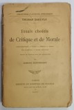 ESSAI CHOISIS DE CRITIQUE ET DE MORALE par THOMAS CARLYLE , 1907 *PREZINTA URME DE UZURA