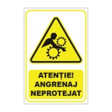 Indicator de avertizare Atenție! Angrenaj neprotejat