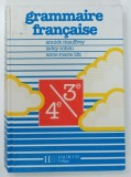 GRAMMAIRE FRANCAISE par ANNICK MAUFFREY ... ANNE - MARIE LILTI , 1988 * TEXT IN LIMBA FRANCEZA