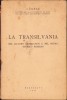 HST C2010 La Transilvania nel quadro geografico e .. storico .. 1942 Ioan Lupaș