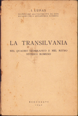 HST C2010 La Transilvania nel quadro geografico e .. storico .. 1942 Ioan Lupaș foto