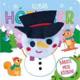 Ujjb&aacute;b h&oacute;ember - B&aacute;bozz mese k&ouml;zben! - Hannah Campling
