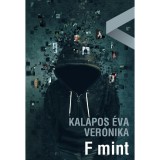 F mint - Kalapos &Eacute;va Veronika