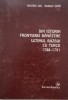 Din istoria frontierei banatene. Ultimul razboi cu turcii (1788-1791) - Valeriu Leu, Rudolf Graf