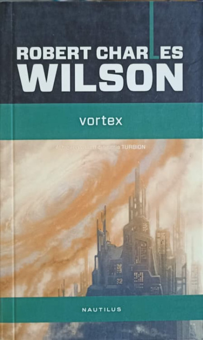 TURBION VOL.3 VORTEX-ROBERT CHARLES WILSON