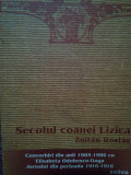 Zoltan Rostas - Secolul coanei Lizica (2004)