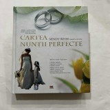 Mindy Weiss - Cartea nuntii perfecte