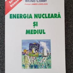 ENERGIA NUCLEARA SI MEDIUL - Bruno Comby