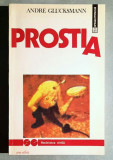 Prostia - Andre Glucksmann, Humanitas