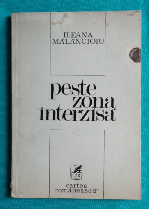 Ileana Malancioiu &ndash; Peste zona interzisa ( prima editie )