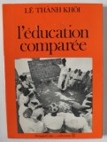 L &#039;EDUCATION COMPAREE par LE THANH KHOI , 1981