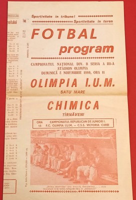 Program meci fotbal &amp;quot;OLIMPIA IUM&amp;quot; SATU MARE - &amp;quot;CHIMICA&amp;quot; TARNAVENI (05.11.1989) foto