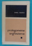 Emil Manu &ndash; Prolegomene argheziene