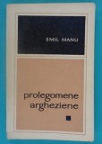 Emil Manu &ndash; Prolegomene argheziene