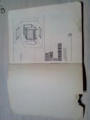 DESEN TEHNIC SI ORNAMENTAL pentru Produse Finite din Lema - Manual pentru Licee - Ion Cirstea, Romeo Taranu - 1972, 143 p. cu desene, schite in text foto