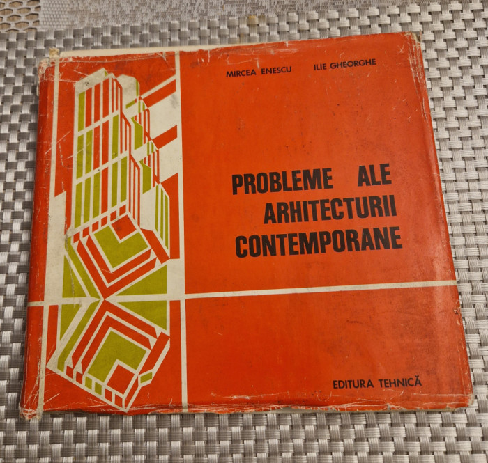 Probleme ale arhitecturii contemporane Mircea Enescu