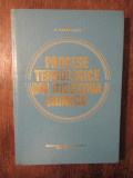 Procese tehnologice din industria chimică - Victor Părăușanu