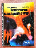 Fenomene parapsihologice. Editura Teora, 1993 - Ioan Mamulas, Corin Bianu