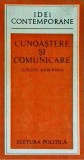 Jurgen Habermas - Cunoastere si comunicare