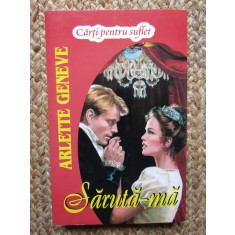 ARLETTE GENEVE: SARUTA-MA