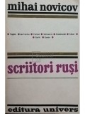 Mihai Novicov - Scriitori rusi (editia 1972)