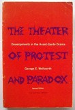 The Theater of Protest and Paradox / George Weelwarth