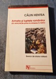 Armata si luptele romanilor Calin Hentea