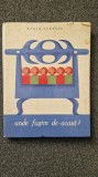 UNDE FUGIM DE-ACASA? - Marin Sorescu (1966) - Editura Tineretului - Poezie Rom&acirc;nească