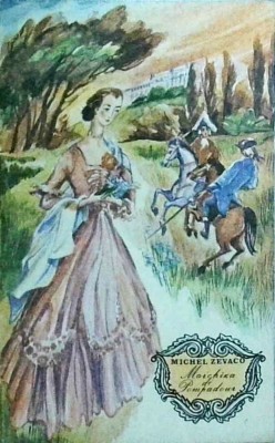 Michel Zevaco - Marchiza de Pompadour foto