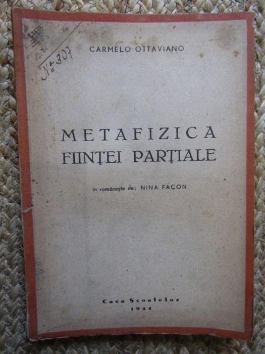 CARMELO OTTAVIANO - METAFIZICA FIINTEI PARTIALE
