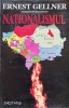 Nationalismul - Ernest Gellner, Editura Incitatus, Filosofie, Romana