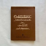 Constantin Joja - Arhitectura romaneasca in context european