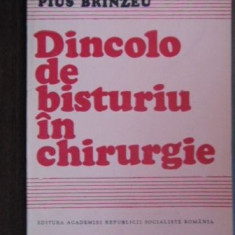 Dincolo de bisturiu in chirurgie-Pius Branzeu