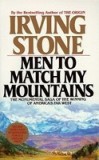 Men to Match My Mountains: The Opening of the Far West, 1840-1900