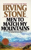 Men to Match My Mountains: The Opening of the Far West, 1840-1900 foto