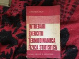 h7a Intrebari Si Exercitii De Termodinamica Si Fizica Statistica - Margareta Ignat
