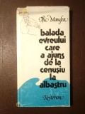 Ițic Manger - Balada evreului care a ajuns de la cenușiu la albastru (versuri; trad. Nina Cassian &amp; Israil Bercovici)