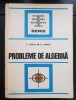 Probleme de algebră - V. Chiriac, M. Chiriac