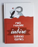 Mici momente de iubire &ndash; Aut. Catana Comics, Trad. Ioana Tudor, Ed. ART