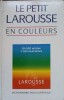 LE PETIT LAROUSSE EN COULEURS-COLECTIV-226319