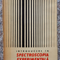 Introducere In Spectroscopia Experimentala - Colectiv ,553037